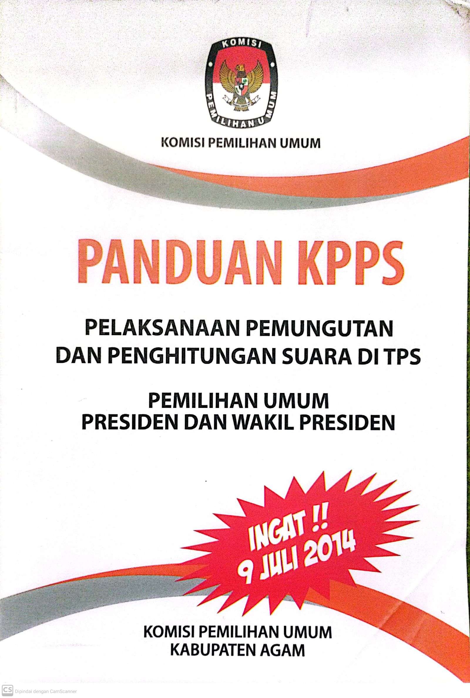 Panduan KPPS Pelaksanaan Pemungutan dan Penghitungan Suara di TPS Pemilihan Umum Presiden dan Wakil Presiden